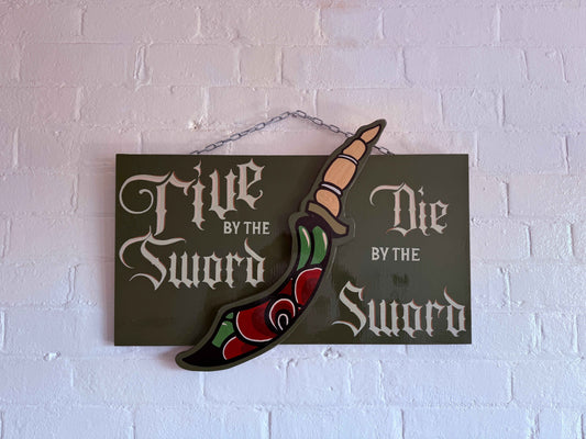 Live by the sword die by the sword