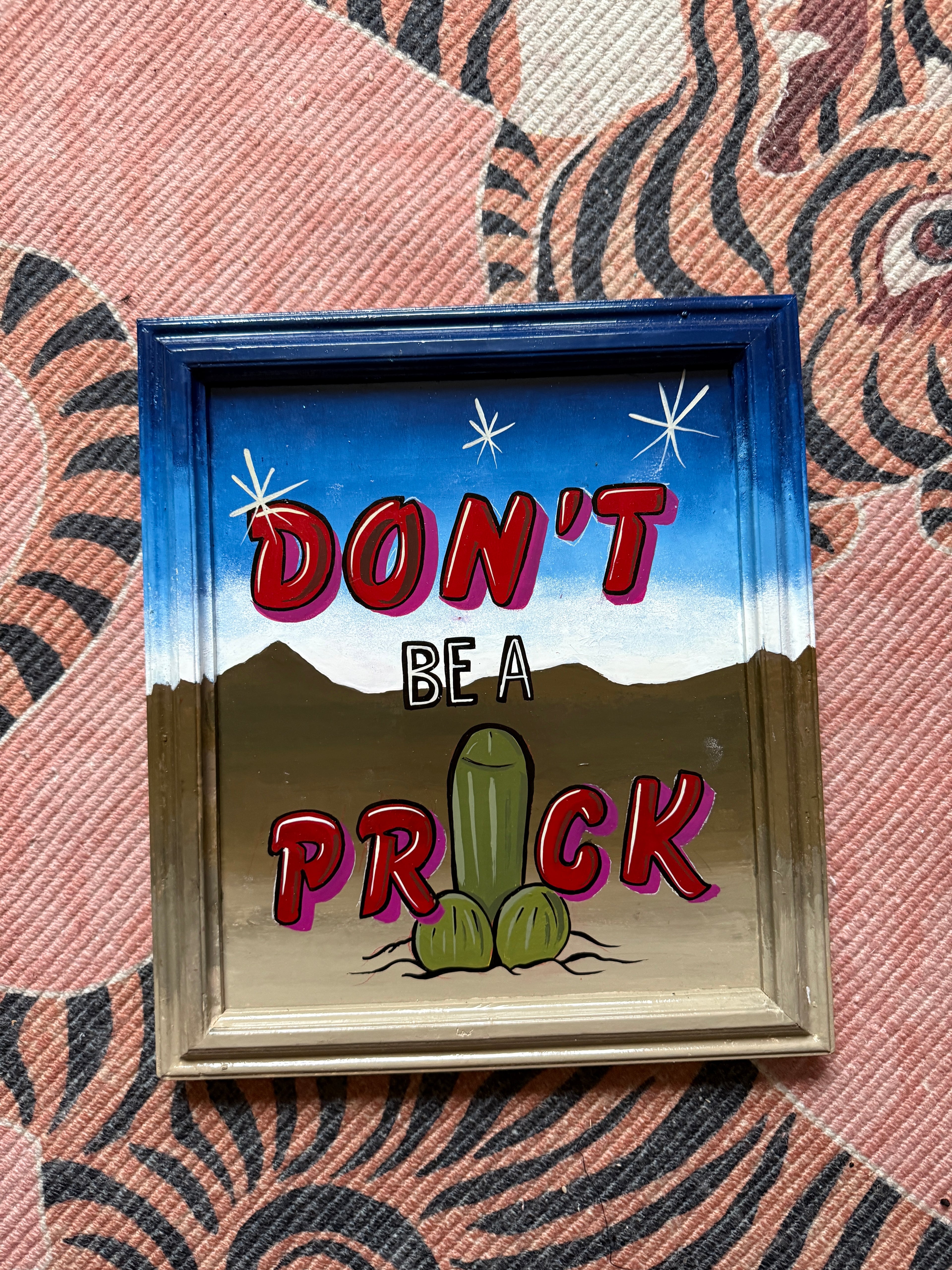Don’t Be A PRICK
